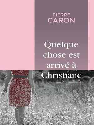 cover image of Quelque chose est arrivé à Christiane